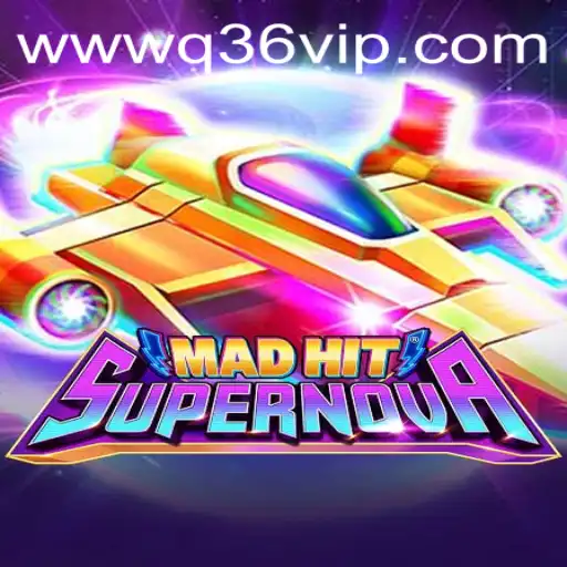 MadHitSupernova: Exploring the Thrilling Adventures of Q36 VIP