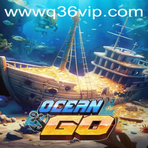 Exploring the Underwater Realms in OceanGO: An In-Depth Guide to the Thrilling Game and Q36 VIP Experience